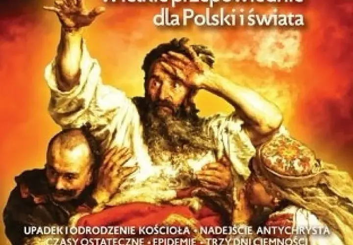 Ostateczna przepowiednia dla Polski: co nas czeka w przyszłości?